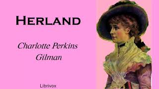 Herland Audiobook by Charlotte Perkins Gilman  Audiobooks Youtube Free [upl. by Symer]