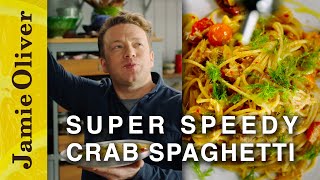 Super Speedy Crab Spaghetti  Jamie Oliver [upl. by Avalsorim446]