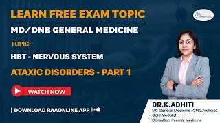 MDDNB General Medicine  HBT Nervous System  Ataxic Disorders Part 1  Raaonline [upl. by Norma]