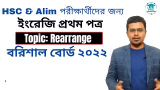 HSC English First Paper Rearrange Barisal Board 2022 [upl. by Adnolahs]