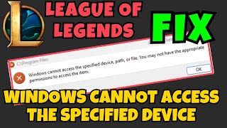 League of legends windows cannot access the specified device fix [upl. by Lig488]