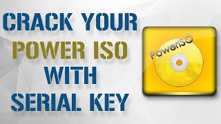 How To Crack Power ISO With Serial Key On Windows 7 [upl. by Mortimer]