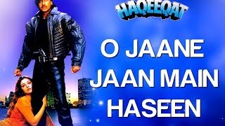 O Jaane Jaan Main Haseen  Haqeeqat  Ajay Devgan amp Tabu  Kumar Sanu amp Alka Yagnik [upl. by Pernick]