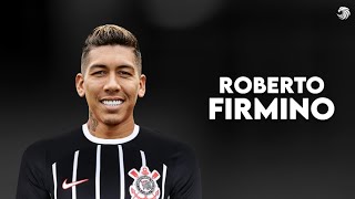 Roberto Firmino ► Bem Vindo ao Corinthians ● Skills amp Goals 2023  HD [upl. by Hagerman]