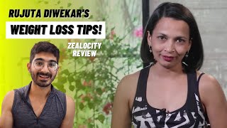 Rujuta Diwekars Weight Loss Tips  Zealocity Review [upl. by Olly]