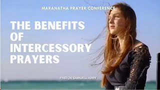 The Benefits Of Intercessory Prayers [upl. by Netty]