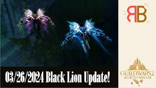 GW2  March 26th 2024 Black Lion Update [upl. by Goldsmith]