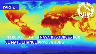 NASA ARSET Climate Change Future Scenarios Impact Projection and Adaptation Part 22 [upl. by Edniya434]