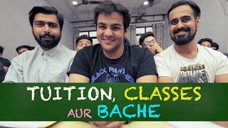 Tuition Classes aur Bache  Ashish Chanchlani [upl. by Ashti]