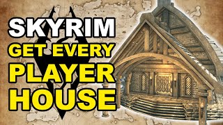 How to Get EVERY PLAYER HOUSE in Skyrim Elder Scrolls Guides [upl. by Auod229]