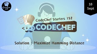 Maximize Hamming Distance  CodeChef Starters 152  CodeChef Solution [upl. by Heriberto]