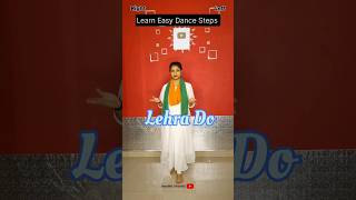 Lehra Do Easy Dance Steps Tutorial  Ranveer Singh Republic Day Independence Day shorts [upl. by Akinuahs]