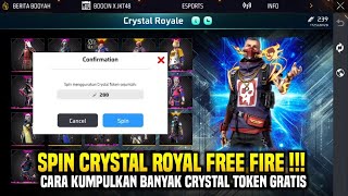 CARA DAPAT BANYAK CRYSTAL TOKEN SPIN EVENT CRYSTAL ROYAL 20 BUNDLE FREE FIRE [upl. by Annoyek]