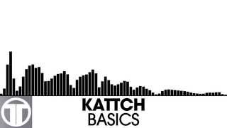 Kattch  Basics Electro House  plasmadigital [upl. by Sonya]