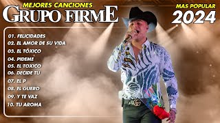 Grupo Firme Mix Grandes Exitos  Grupo Firme Mas Mejores Canciones Popular  El Amor De Su Vida [upl. by Cralg]