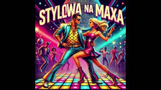 STYLOWA NA MAXA DJ MARCO [upl. by Nertie294]