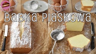 Babka piaskowa  Domowe Wypieki  Przepis [upl. by Nona427]