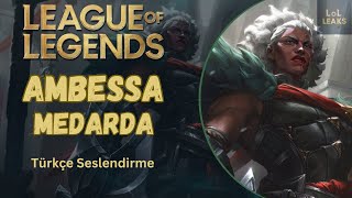 League Of Legends │ Ambessa Medarda Türkçe Replikleri [upl. by Igiul]