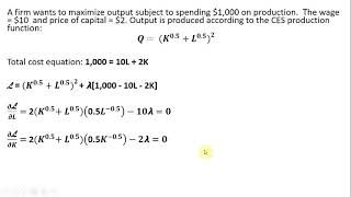 Lagrangian Maximizing Output from CES Production Function with Cost Constraint [upl. by Sabine574]