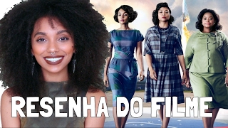 ESTRELAS ALÉM DO TEMPO  RESENHA FILME Hidden Figures [upl. by Nodearb464]