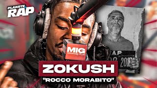 Zokush  Rocco Morabito PlanèteRap [upl. by Henning]