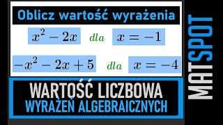 Wartość liczbowa wyrażeń algebraicznych  obliczanie [upl. by Ocicnarf501]