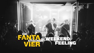 Die Fantastischen Vier  WEEKENDFEELING Titelsong zum Kinofilm quotAlter Weißer Mannquot [upl. by Engvall]