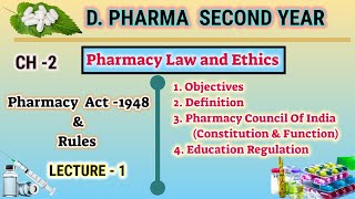 Pharmacy Act 1948  Ch2  L1  Pharmacy Law and ethics  DPharm Second Year [upl. by Priebe]