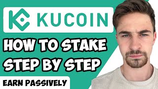 How to Stake on KuCoin  KuCoin Staking StepByStep [upl. by Nolyat875]