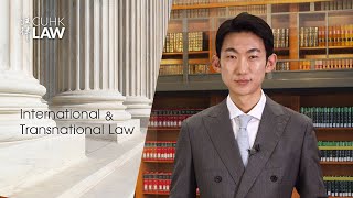 【International amp Transnational Law at CUHK LAW】 [upl. by Ained]