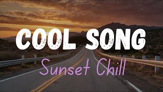 quotEvening Glow Cool Song Sunset Chill  relaxed yet happy mood feeling  2024 official video [upl. by Bourn214]