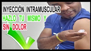 👉Cómo PONERSE una 💉 INYECCIÓN INTRAMUSCULAR UNO MISMO en el BRAZO SIN DOLOR [upl. by Hardy]