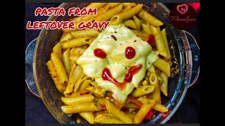 PASTA FROM LEFTOVER GRAVY I PANEER BUTTER MASALA PASTA I KADAHI PANEER PASTA I EASY RECIPE MUST TRY [upl. by Cleave]