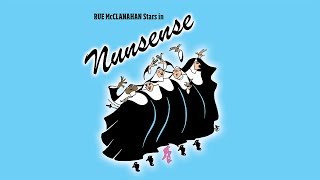 Nunsense  Uproarious Comedy Series  Trailer [upl. by Eltsirc]