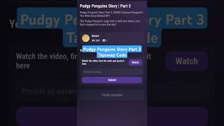 Pudgy Penguins Story Part 3  Tapswap Video Code [upl. by Rube]