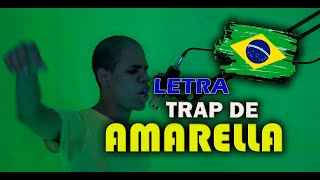 TRAP AMARELLA🇧🇷LETRA FREE FIRE🎶 EPIDEMIC77 [upl. by Ydak]