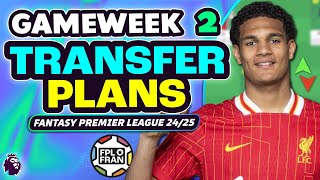 FPL GW2 MY TRANSFER PLANS  Fantasy Premier League 202425 [upl. by Newhall]