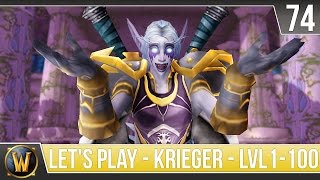 Lets Play WoW  Krieger  74 300 EP Flask Deutsch [upl. by Saltsman]