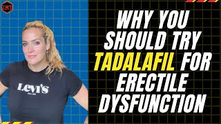 Tadalafil For Erectile Dysfunction [upl. by Nileve626]