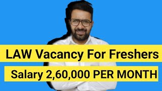 Legal JOBS For Freshers  Govt  Salary 260000 Per Month [upl. by Kopp]