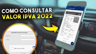 Como CONSULTAR o VALOR do IPVA 2022 do SEU VEÍCULO MG RJ e SP [upl. by Schilit]