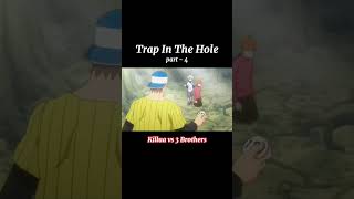 Killua vs 3 Brothers Highlights  Trap In The Hole part 4 English Dub hunterxhunter killuazoldyck [upl. by Reuven321]