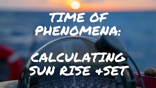 Basic Time of Phenomenon Sunrise and Sunset [upl. by Tabina]