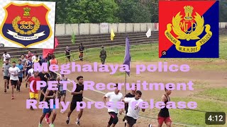 Meghalaya police PET Recruitment Rally press Release [upl. by Alexandros]