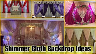 shimmer cloth backdrop ideasshimmer backdrop ideasshimmery backdrops for weddingstage decoration [upl. by Hekker]