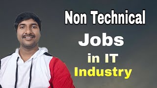 7 NonTechnical Jobs in IT Industry  Byluckysir [upl. by Ellard]