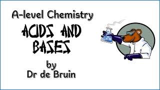 3112 AQA Acids and Bases Alevel Chemistry Summary Video [upl. by Eidoj692]