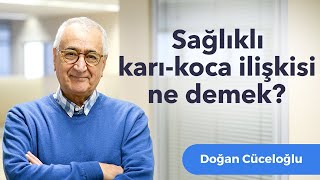 Sağlıklı Karı  Koca İlişkisi Ne Demek [upl. by Girard559]