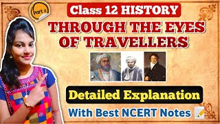 Through the eyes of travellers class 12 history  chapter  5  detailed explanation  part 2 [upl. by Ojyma]