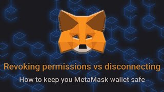 Revoking permissions vs disconnecting the wallet  how to keep your MetaMask secure [upl. by Donadee]